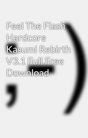 kasumi rebirth 3.1 crack